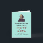 Niedlich Shakespeare Merry Days Theater Geburtstag Karte<br><div class="desc">Dieses Shakespeare-Zitat ist eine I-Liebe. "Der Himmel gibt dir viele, viele fröhliche Tage", ist eine Zeile, die gehört wird, als das Shakespeare-Stück "Die frohe Ehefrau von Windsor" sein glückliches Ende erreicht. Dieses Shakespeare-Zitat macht eine bezaubernde Geburtstagskarte. Im Inneren lautet die Karte "Herzlichen Glückwunsch zum Geburtstag", und Ihre Unterschrift geht darunter...</div>