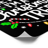 Niedlich, so zu tun, als wäre ich ein Weihnachtsba Poster (Ecke)