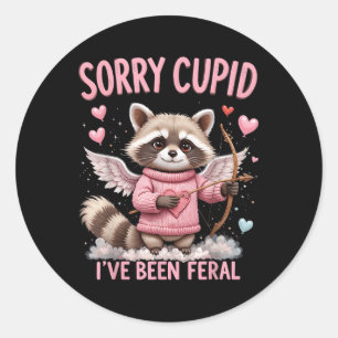 Niedlich Sorry Cupid Ive war Feral Raccoon Valenti Runder Aufkleber