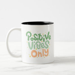 Niedlich spielend Positive Vibes nur Tasse