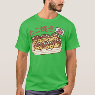 Niedlich Takoyaki Octopus Balls Japanisch Street F T-Shirt
