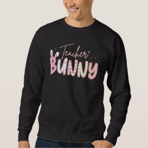 Niedlich Teacher Bunny Pink Happy Ostersonne für W Sweatshirt