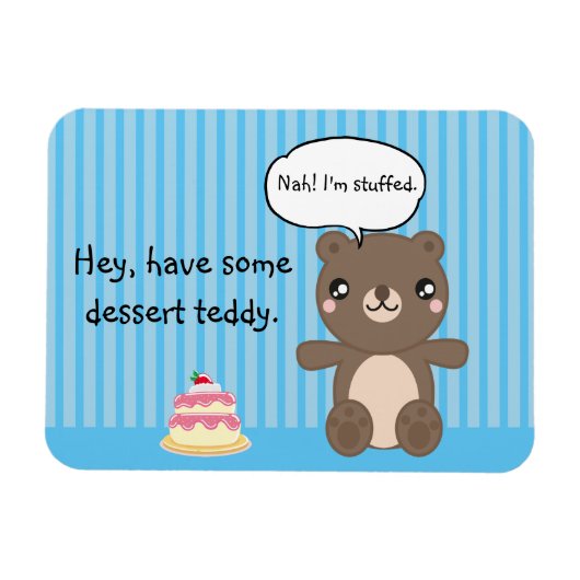 Niedlich Teddy Bear Kids Funny Joke Magnet (Horizontal)