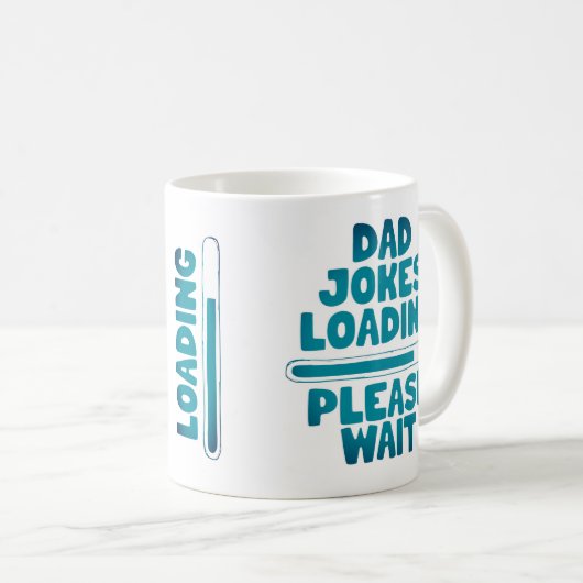 Niedlich Text Design Vater Join Loading Bitte wart Kaffeetasse (VorderseiteRechts)