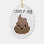 Niedlich Tickle Me Kacke Emoji Keramikornament (Rechts)