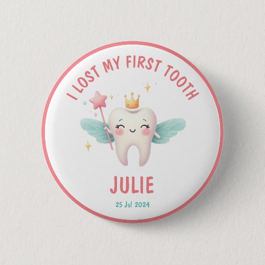 Niedlich Tooth Fairy 'I Love My First Tooth' Button (Vorderseite)