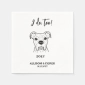 Niedlich tue ich zu Hunde Hausname Hochzeit Serviette (Vorderseite)