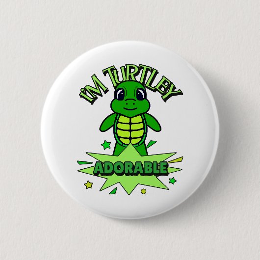 Niedlich Turtle Funny Zitat Turtley Adorable Button (Vorderseite)