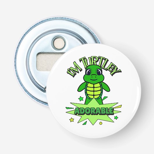 Niedlich Turtle Funny Zitat Turtley Adorable Flaschenöffner (Vorderseite)