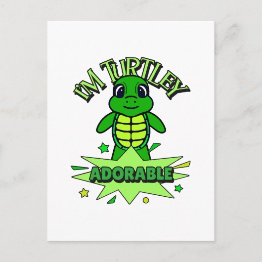 Niedlich Turtle Funny Zitat Turtley Adorable Postkarte (Vorderseite)