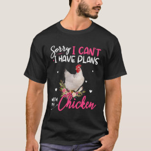 Niedlich tut mir leid, dass ich Pläne mit meiner H T-Shirt