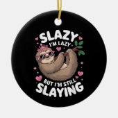 Niedlich Tween Girl Funny Animal Sloth Slay Meme T Keramik Ornament (Vorne)