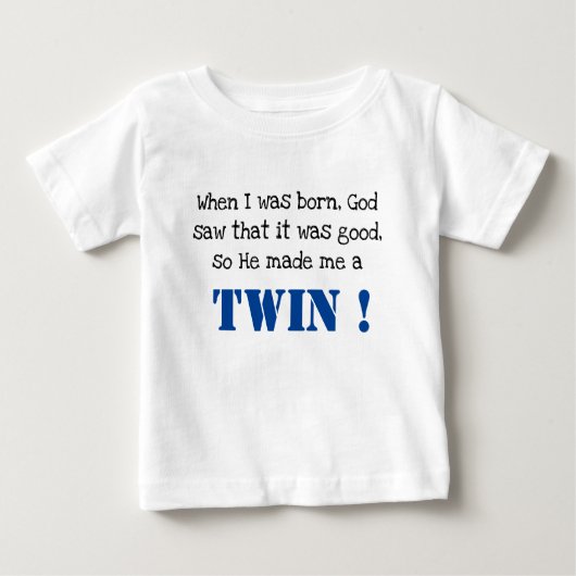 Niedlich Twin Sprichwort Baby T - Shirt (Vorderseite)