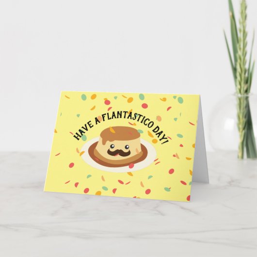 Niedlich und Funny Flantastico Mustache Flan Gebur Karte (Vorderseite)