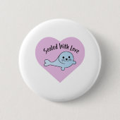 Niedlich versiegelt mit Liebe Button (Vorderseite)