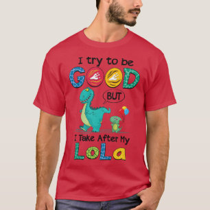 Niedlich versuche ich gut zu sein, aber ich nehme  T-Shirt