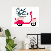 Niedlich Vespa Scooter Ciao Bella Poster (Heimbüro)
