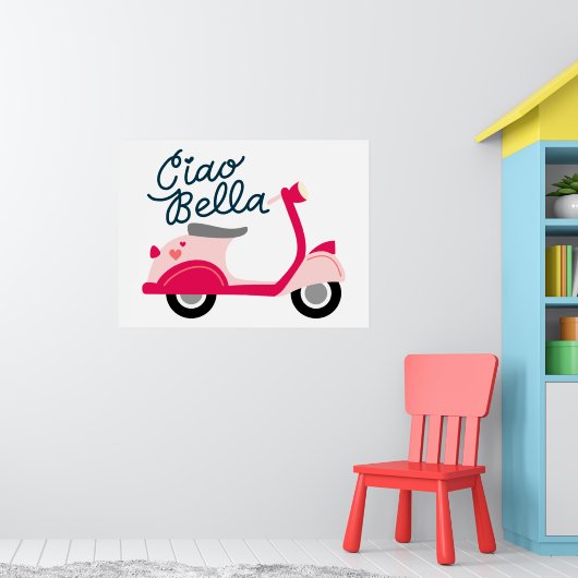 Niedlich Vespa Scooter Ciao Bella Poster (Kinderzimmer 1)