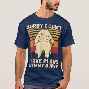 Niedlich Vintag tut mir leid, dass ich keine Pläne T-Shirt
