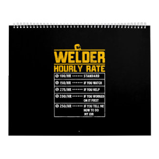 Niedlich Welder Funny Hourrate | Geschenk für Weld Kalender