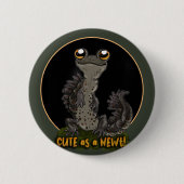 Niedlich wie ein Newt! Button (Vorderseite)
