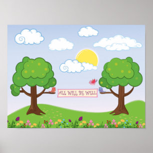 Niedlich wird alles gut hoffen Bäume Blume Vögel s Poster