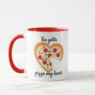 Niedlich You Gotta Pizza Me Herzenpuppe Tasse