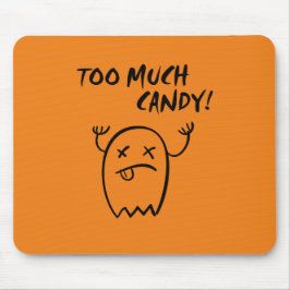 Niedlich zu viel Candy Halloween Ghost Monotone Mousepad