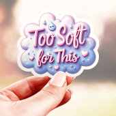 Niedlich zu weich dafür aufkleber