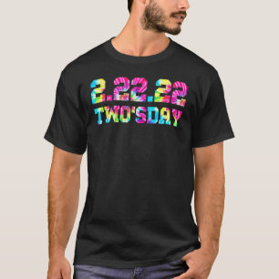 Niedlich Zwei Tage 2 22 22 22 Krawatte Dy T-Shirt