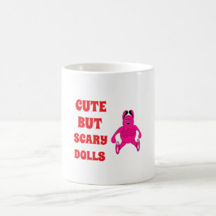 Niedliche, aber beängstigende Puppen Kaffeetasse
