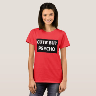 NIEDLICHE, ABER PSYCHO-FRAUEN FUNNY-T - Shirt
