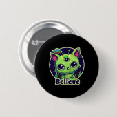 Niedliche Alien Cat Belive in Ufo Kawaii Button (Vorne & Hinten)