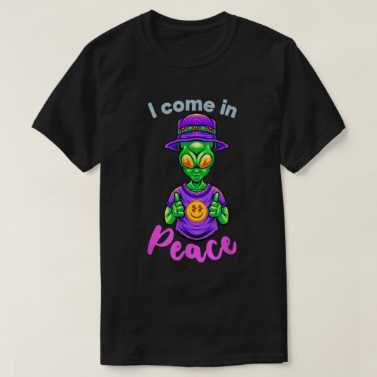 Niedliche Alien I come in Peace Funny Chilling Sar T-Shirt (Design vorne)