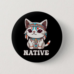 Niedliche amerikanische Indianerin Kawaii Katze Fr Button