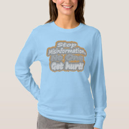 Niedliche Artwork über "Stopp Misinformation". Kau T-Shirt