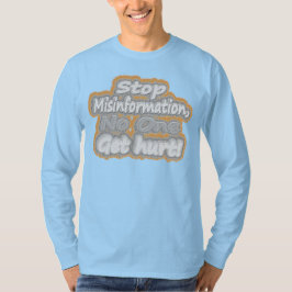 Niedliche Artwork über "Stopp Misinformation". Kau T-Shirt