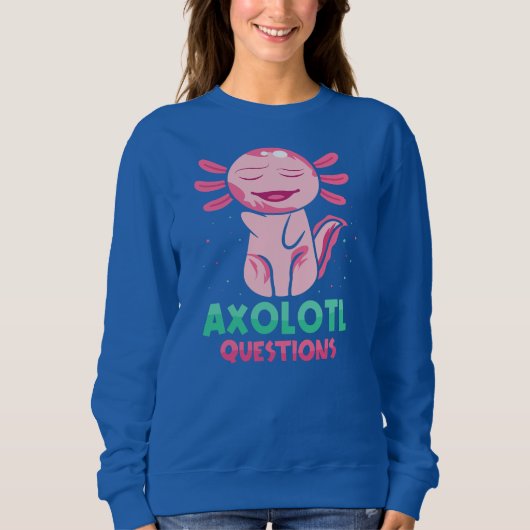 Niedliche Axolotl Redewendungen Kindergarten & Axo Sweatshirt (Vorderseite)