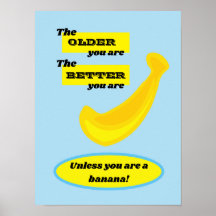 Niedliche Banane: Je älter du bist, desto besser b