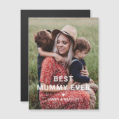 Niedliche BEST MUMMY JE Foto der Mutter Magnetkarte (Vorne/Hinten)