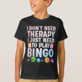 Niedliche Bingo-Neuheit für Männer Bingo Lover Bin T-Shirt (Vorderseite)