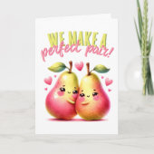 Niedliche Birnen machen wir ein perfektes Paar Fun Karte (Vorderseite)