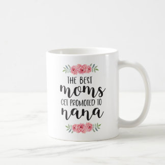 Niedliche Blüte die besten Mamas werden nach Nana Kaffeetasse