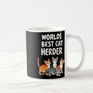 Niedliche Cat Mama Wellds Bestes Cat Herder Funny Kaffeetasse