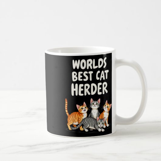 Niedliche Cat Mama Wellds Bestes Cat Herder Funny Kaffeetasse (Rechts)