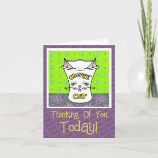 Niedliche Coffee Cat Cat Denken Sie an Sie Karte