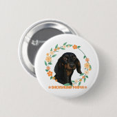 Niedliche Dackel - Dackel Mama Button (Vorne & Hinten)