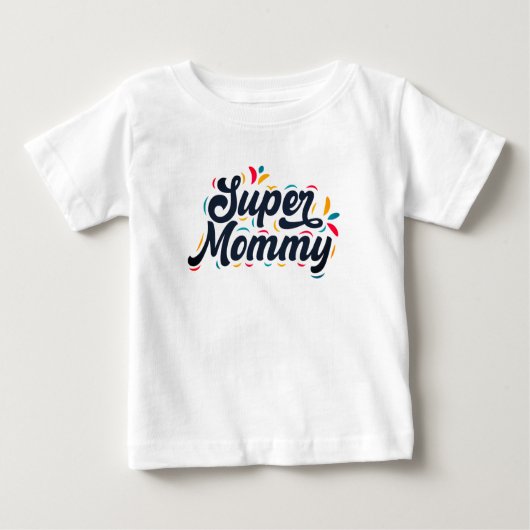 Niedliche Design Typografie Super Mommy Baby T-shirt (Vorderseite)