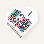 Niedliche Dinge, die mein Kind individuell sagte Notizblock (Vorderseite)