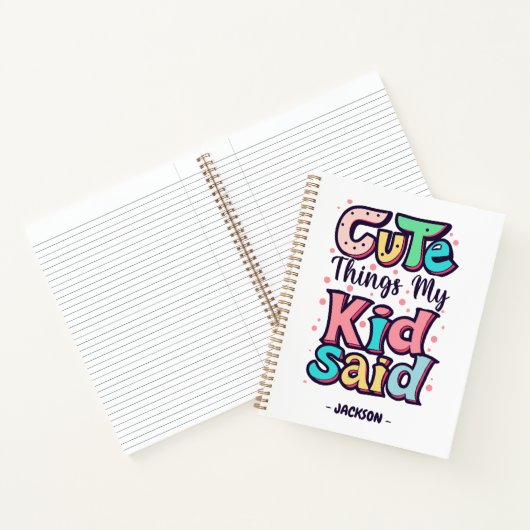 Niedliche Dinge, die mein Kind sagte angepasstes N Notizblock (Innenseite)